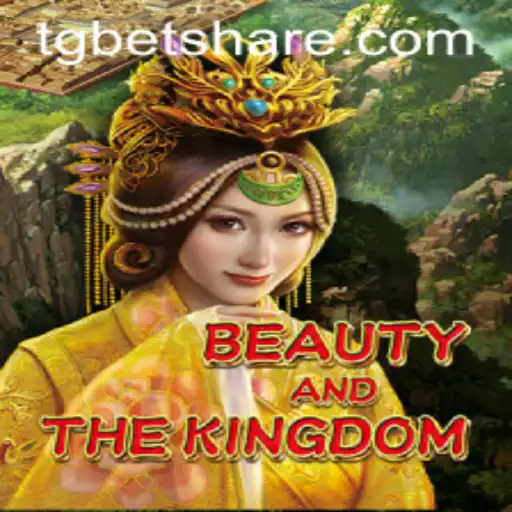 Exploring BeautyAndTheKingdom: The Enchanting World of TGCASINO
